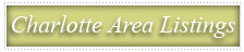 Charlotte Area Listings