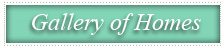 Gallery of Homes